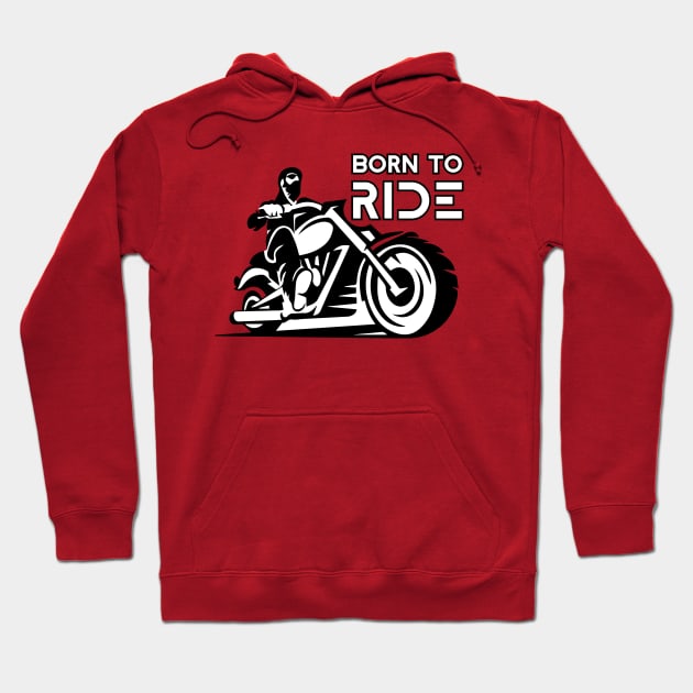 born to ride Hoodie by Amrshop87